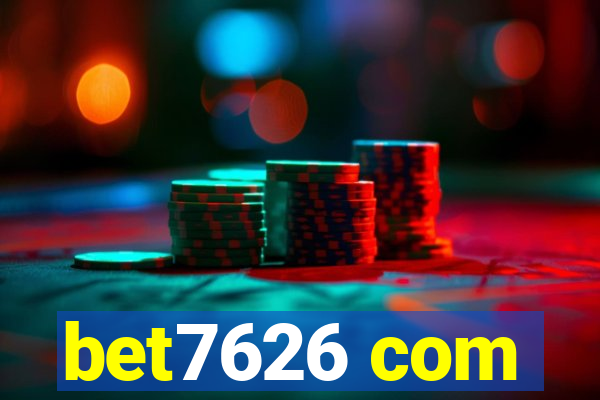 bet7626 com